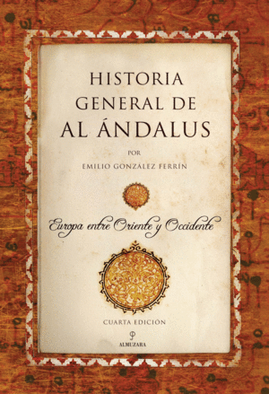 HISTORIA GENERAL DE AL ANDALUS