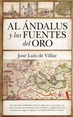 AL �NDALUS Y LAS FUENTES DEL ORO
