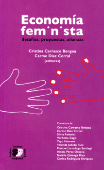 ECONOM�A FEMINISTA: DESAF�OS, PROPUESTAS Y ALIANZAS.