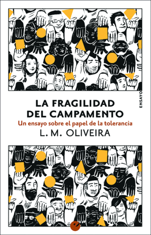 LA FRAGILIDAD DEL CAMPAMENTO - ENSAYO