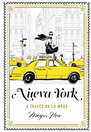 NUEVA YORK A TRAV�S DE LA MODA