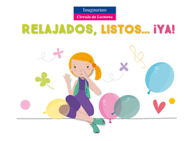 RELAJADOS, LISTOS �YA!