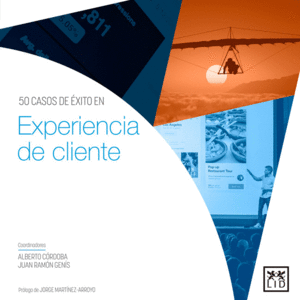50 CASOS DE �XITO EN EXPERIENCIA DE CLIENTE