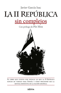 LA II REP�BLICA SIN COMPLEJOS