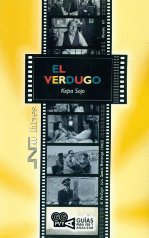 VERDUGO, EL. LUIS GARCA BERLANGA (1963)