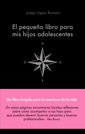 EL PEQUE�O LIBRO PARA MIS HIJOS ADOLESCENTES