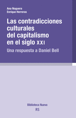 LAS CONTRADICCIONES CULTURALES DEL CAPITALISMO EN EL SIGLO XXI