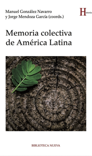MEMORIA COLECTIVA DE AM�RICA LATINA