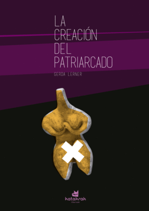 LA CREACI�N DEL PATRIARCADO