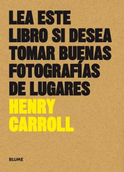 LEA ESTE LIBRO SI DESEA TOMAR BUENAS FOTOGRAF�AS DE LUGARES
