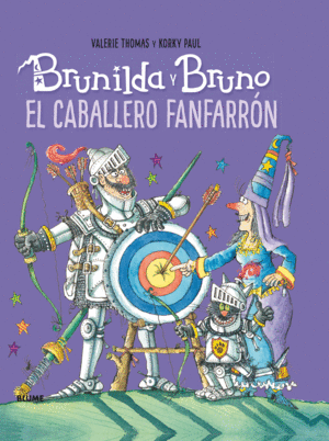 BRUNILDA Y BRUNO. EL CABALLERO FANFARRN