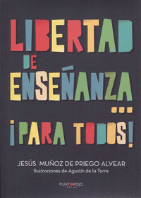 LIBERTAD DE ENSE�ANZA...PARA TODOS