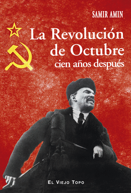 LA REVOLUCIN DE OCTUBRE CIEN AOS DESPUS