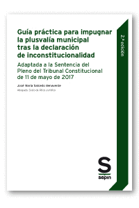 GU�A PR�CTICA PARA IMPUGNAR LA PLUSVAL�A MUNICIPAL TRAS LA DECLARACI�N DE INCONS
