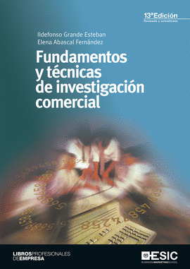 FUNDAMENTOS Y T�CNICAS DE INVESTIGACI�N COMERCIAL