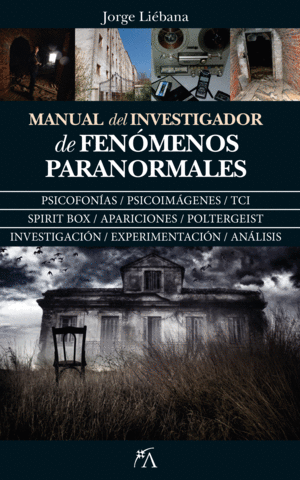 MANUAL DEL INVESTIGADOR DE FENOMENOS PARANORMALES