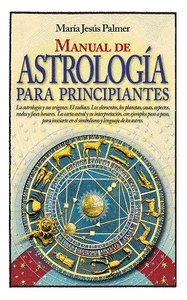 MANUAL DE ASTROLOGA PARA PRINCIPIANTES