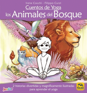 CUENTOS DE YOGA, LOS ANIMALES DEL BOSQUE