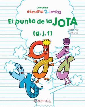 PUNTO DE LA JOTA, EL ( G, J, F )