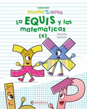 EQUIS Y LAS MATEMATICAS, LA ( X)