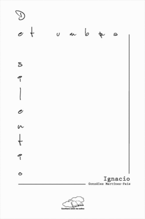 DE SILENTIO ET UMBRA