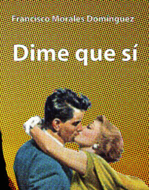 DIME QUE SI