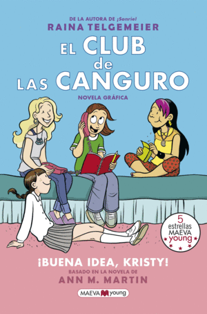 EL CLUB DE LAS CANGURO. �BUENA IDEA, KRISTY!