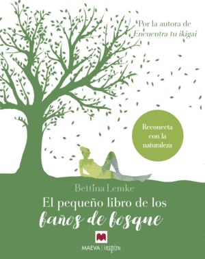 EL PEQUE�O LIBRO DE LOS BA�OS DE BOSQUE