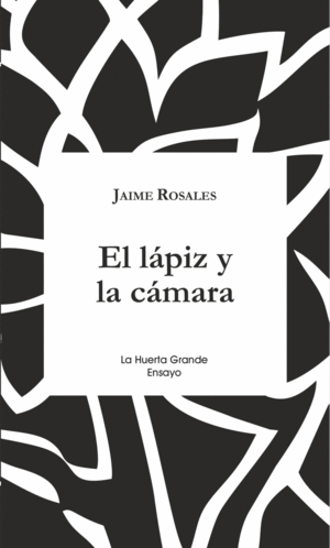 EL L�PIZ Y LA C�MARA