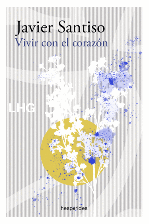 VIVIR CON EL CORAZON