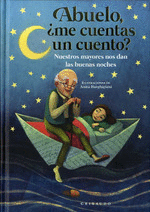 ABUELO, �ME CUENTAS UN CUENTO?