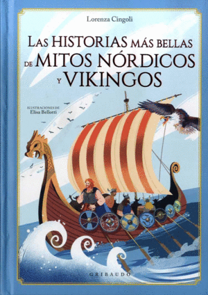 HISTORIAS M�S BELLA DE MITOS N�RDICO Y VIKINGOS, LAS