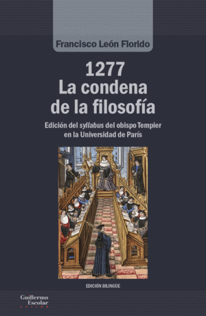 1277 LA CONDENA DE LA FILOSOFIA