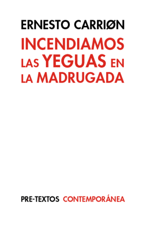 INCENDIAMOS LAS YEGUAS EN LA MADRUGADA