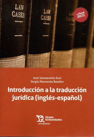 INTRODUCCION A LA TRADUCCION JURIDICA (INGLES-ESPA