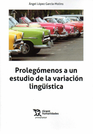 PROLEGOMENOS A UN ESTUDIO DE LA VARIACION LINGUIST