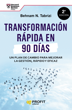 TRANSFORMACION RAPIDA EN 90 DIAS.(MANAGEMENT)