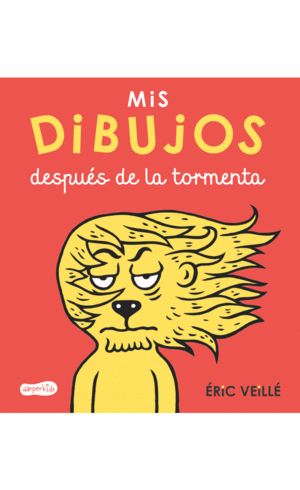 MIS DIBUJOS DESPU�S DE LA TORMENTA