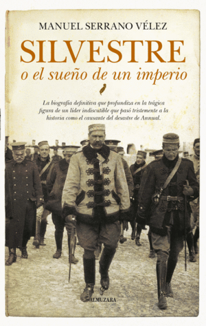 SILVESTRE O EL SUE�O DE UN IMPERIO