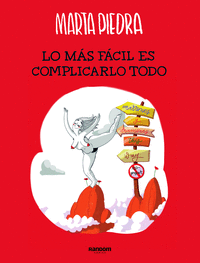 LO M�S F�CIL ES COMPLICARLO TODO