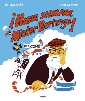 �HASTA SIEMPRE, MR. BERLANGA!