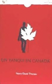 UN YANQUI EN CANADA