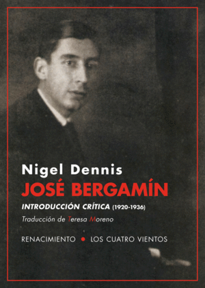 JOS� BERGAM�N. INTRODUCCI�N CR�TICA (1920-1936)