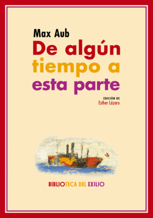 DE ALGUN TIEMPO A ESTA PARTE - BIB.EXILIO/5