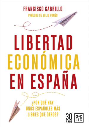 LIBERTAD ECON�MICA EN ESPA�A
