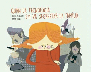 CUANDO LA TECNOLOGIA SECUESTR A MI FAMILIA