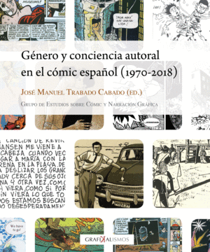 G�NERO Y CONCIENCIA AUTORAL EN EL C�MIC ESPA�OL (1970-2018)