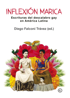 INFLEXION MARICA (ESCRITURAS DEL DESCALABRO GAY EN