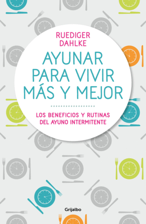 AYUNAR PARA VIVIR M�S Y MEJOR