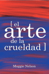 EL ARTE DE LA CRUELDAD